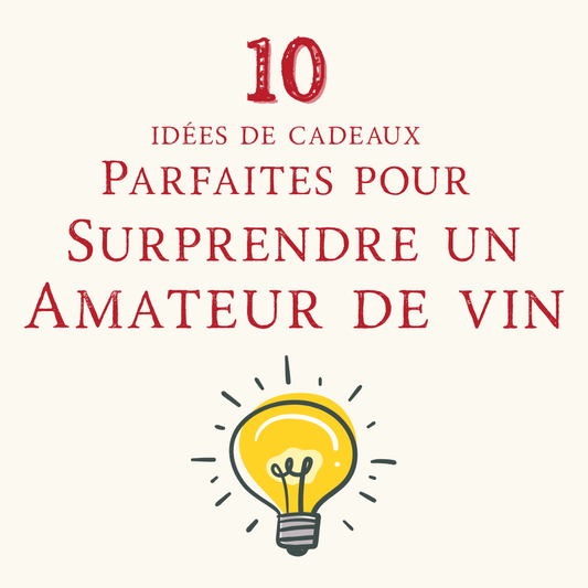 Cadeau vin découvrez 10 idées parfaites pour Noël !